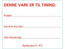 Etikett Vare Til Tining 102X128Mm 500Stk...